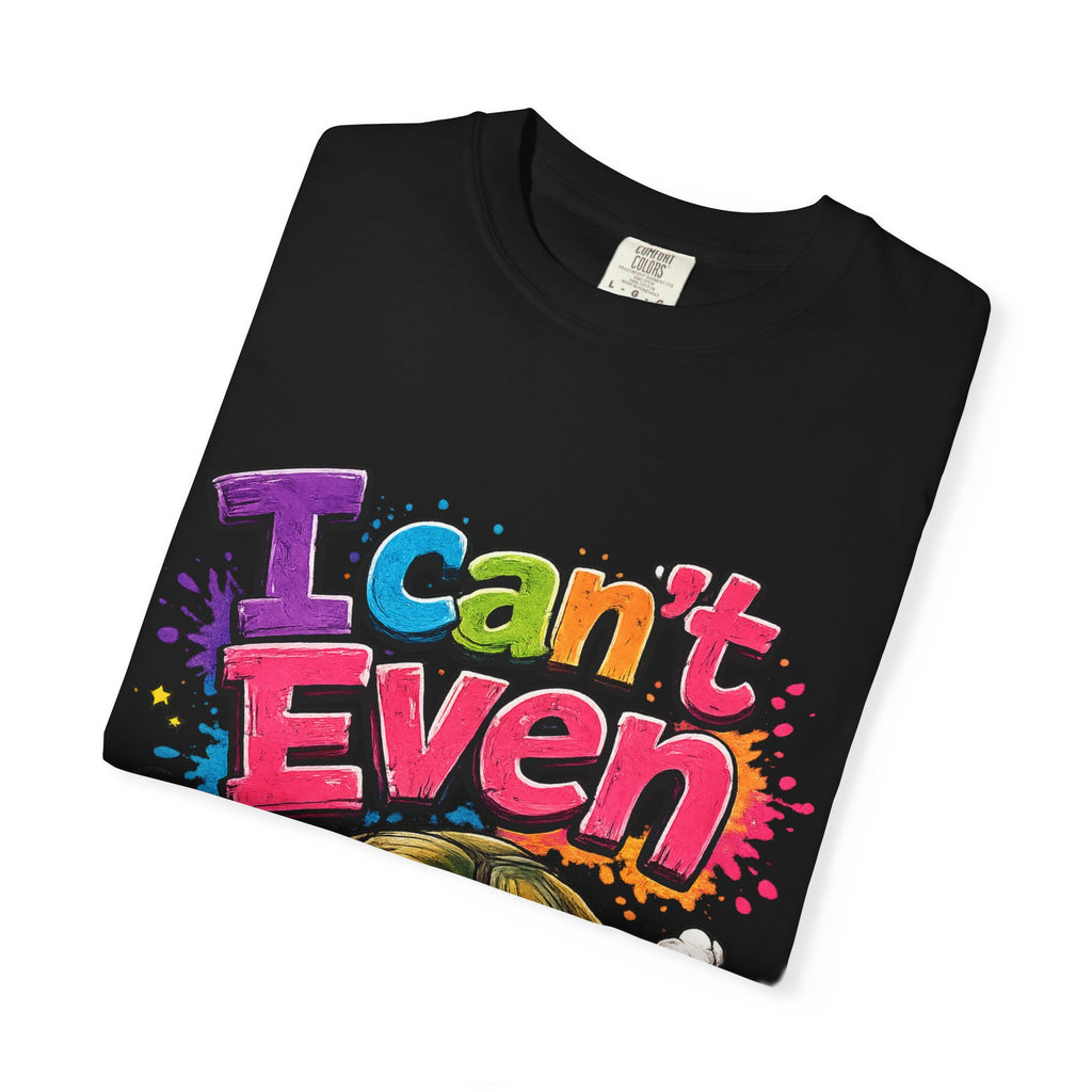 I Can't Even Turtle graphic tee | T-Shirt