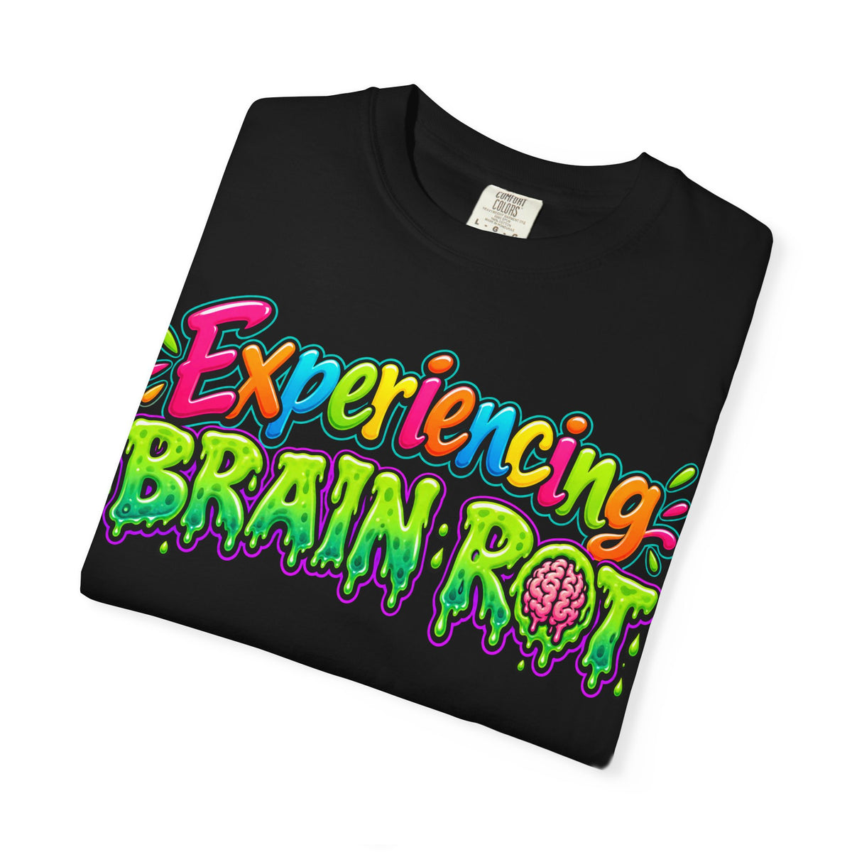 Experiencing Brain Rot T-Shirt — Neon Slime Retro Graphic Tee