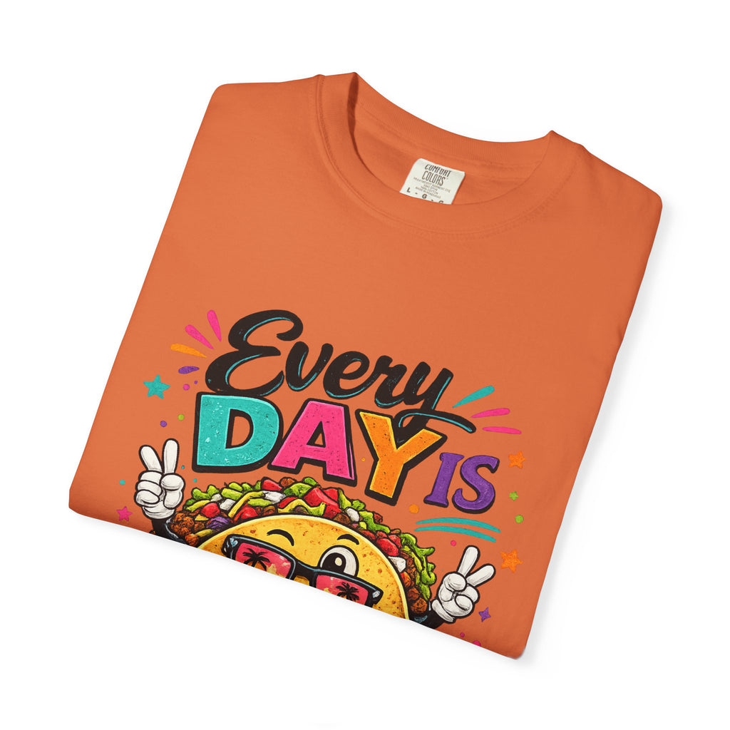 Every Day Is Taco Tuesday T-shirt | Funny Taco Shirt