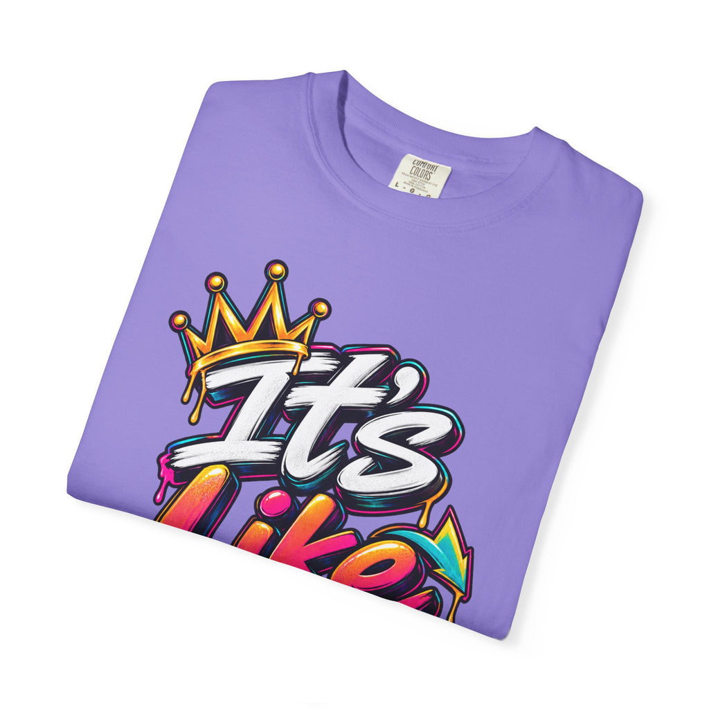 It's Like That Graphic T-Shirt — Retro Streetwear Tee