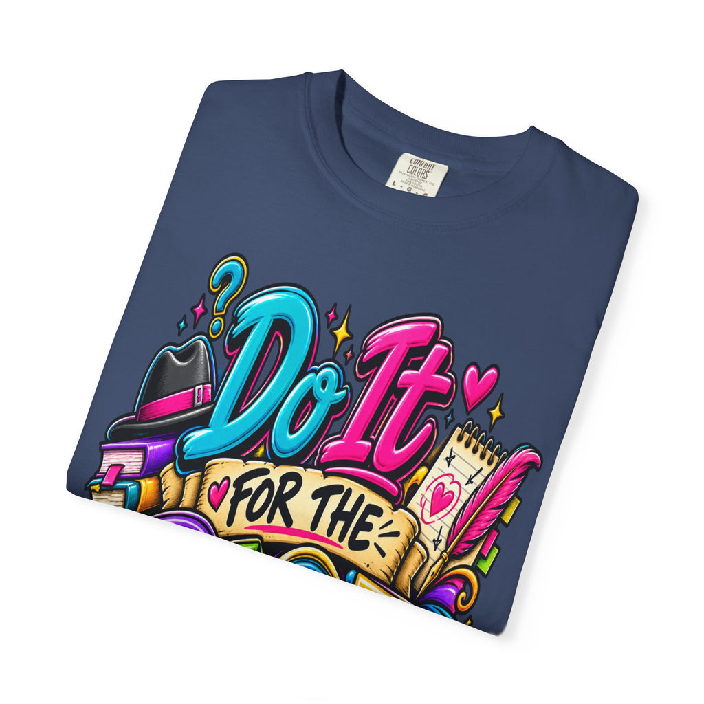 Do It For The Plot T-shirt | Book Lover Graphic Tee
