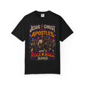 Jesus Christ and the Apostles were a Rock n Roll Band T-Shirt
