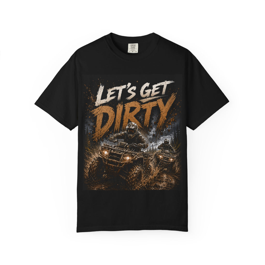 Let's Get Dirty ATV Graphic T-shirt | Mud Riding Offroad Tee