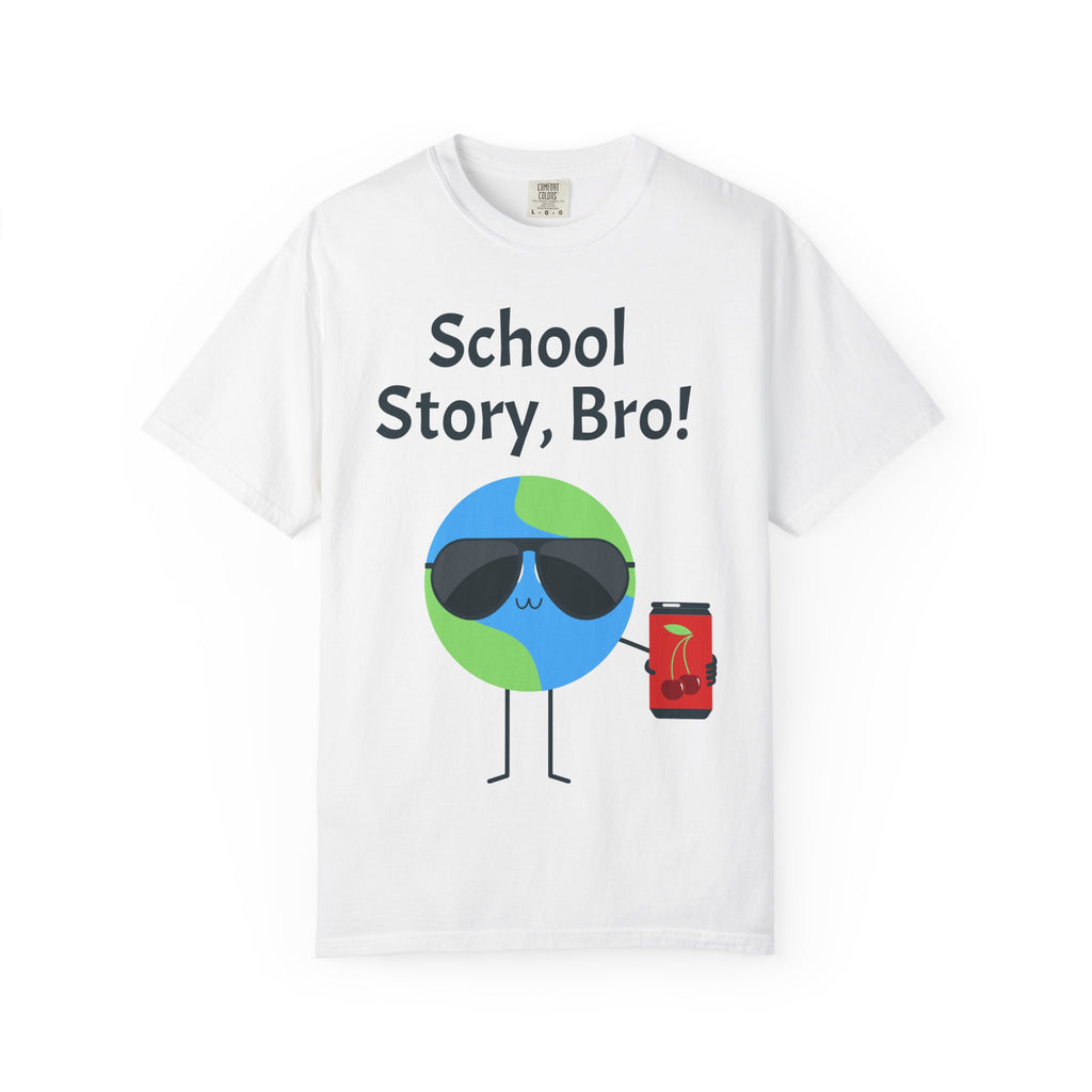 School Story, Bro! T-Shirt — Funny Earth Cartoon Tee for Students & Teachers