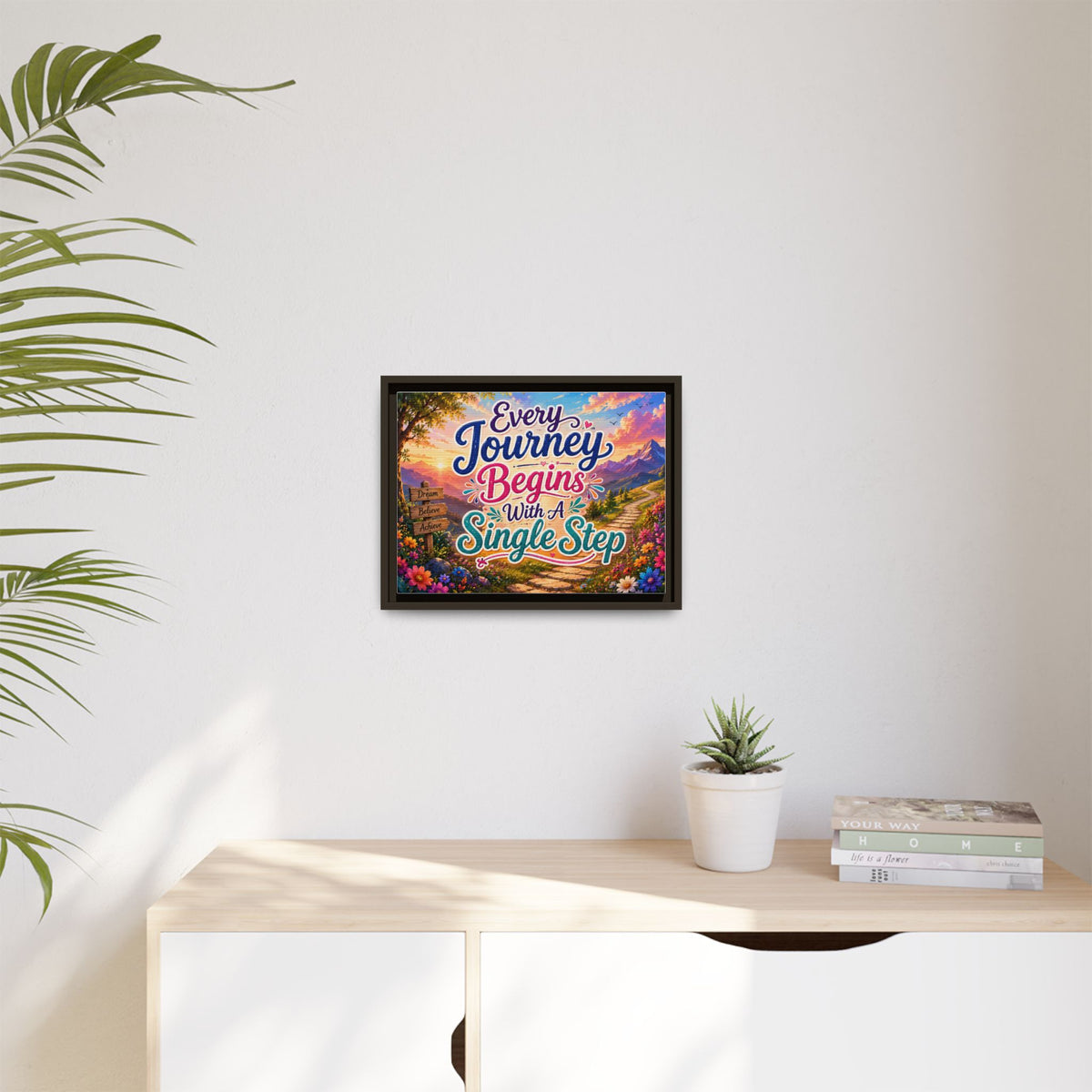 Copy of Every Journey Begins With A Single Step Matte Canvas