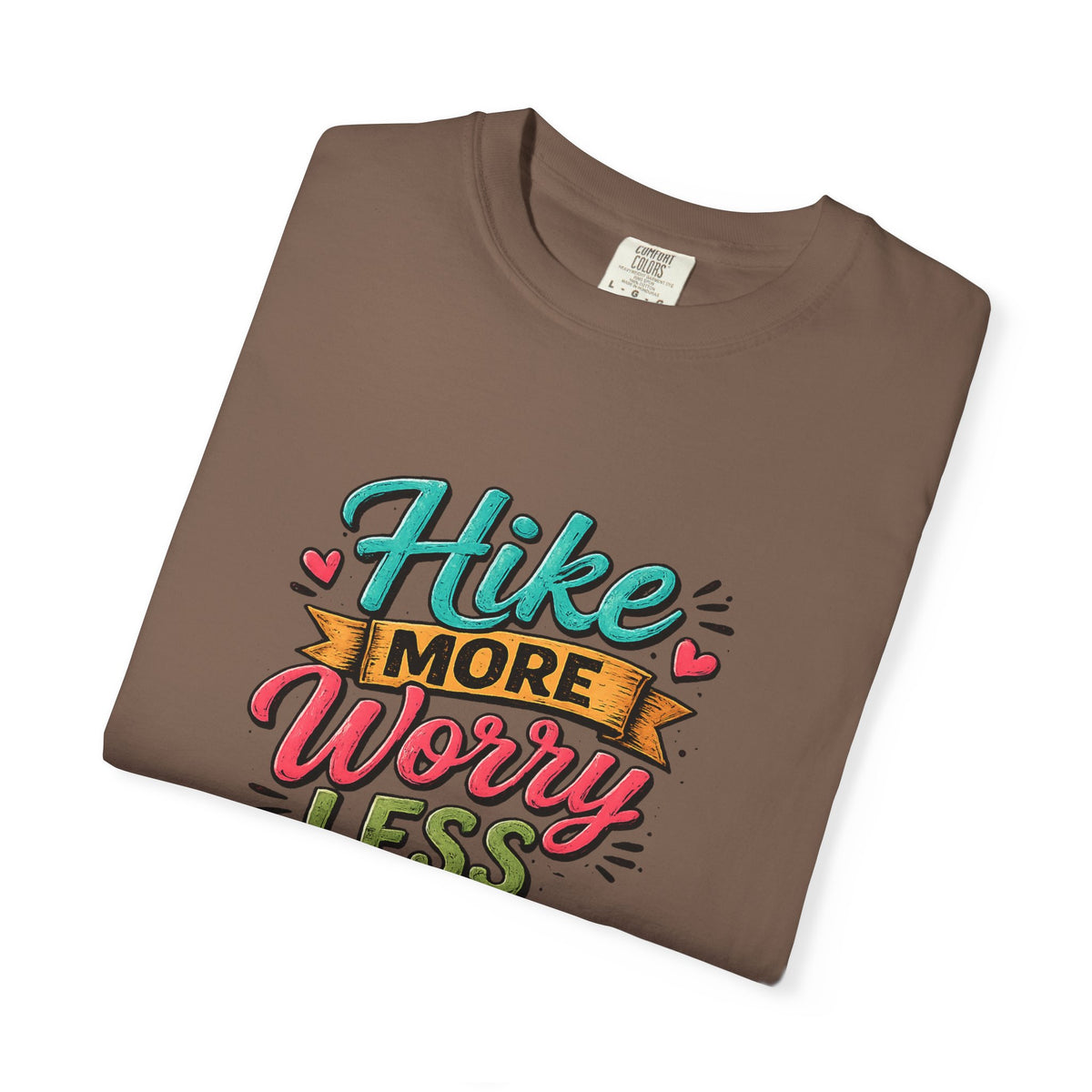 Hike More Worry Less T-Shirt | Hiking Backpack Trail Sign Tee