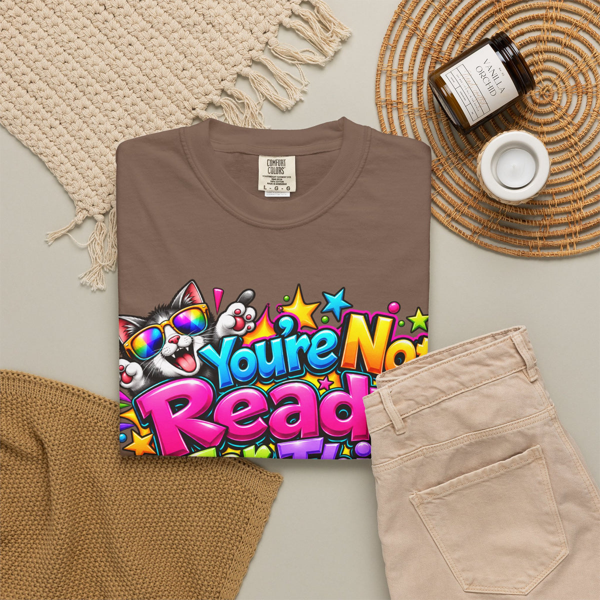 You’re Not Ready For This T-Shirt — Colorful Retro Graphic Tee