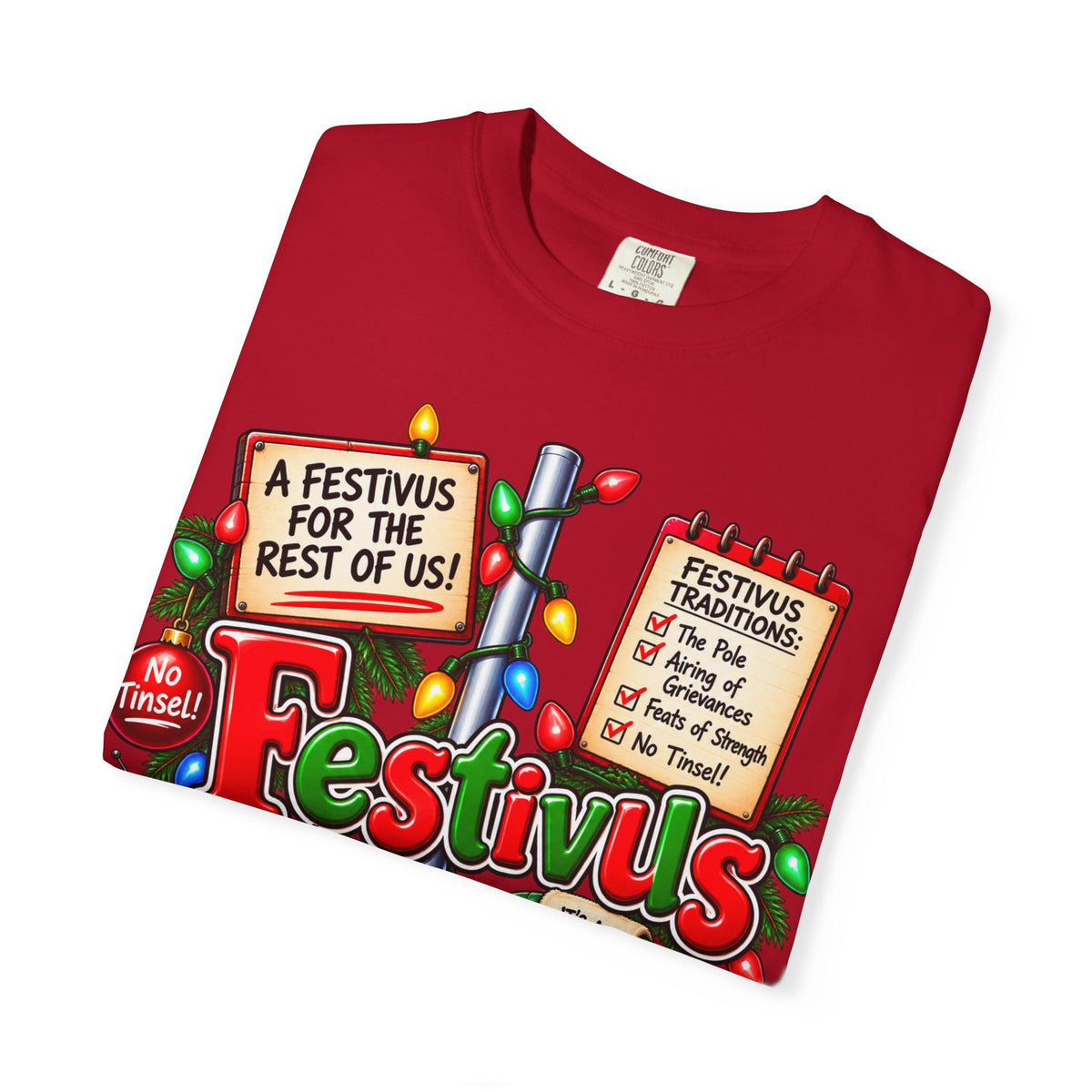 Festivus T-Shirt — 'A Festivus for the Rest of Us' Holiday Tee