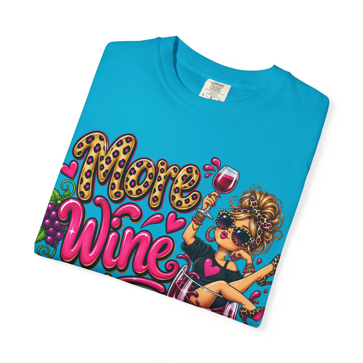 More Wine Please T-Shirt — Funny Wine Lover Graphic Tee