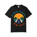 Journey Road T-Shirt — "It’s Not the Destination, It’s the Journey"