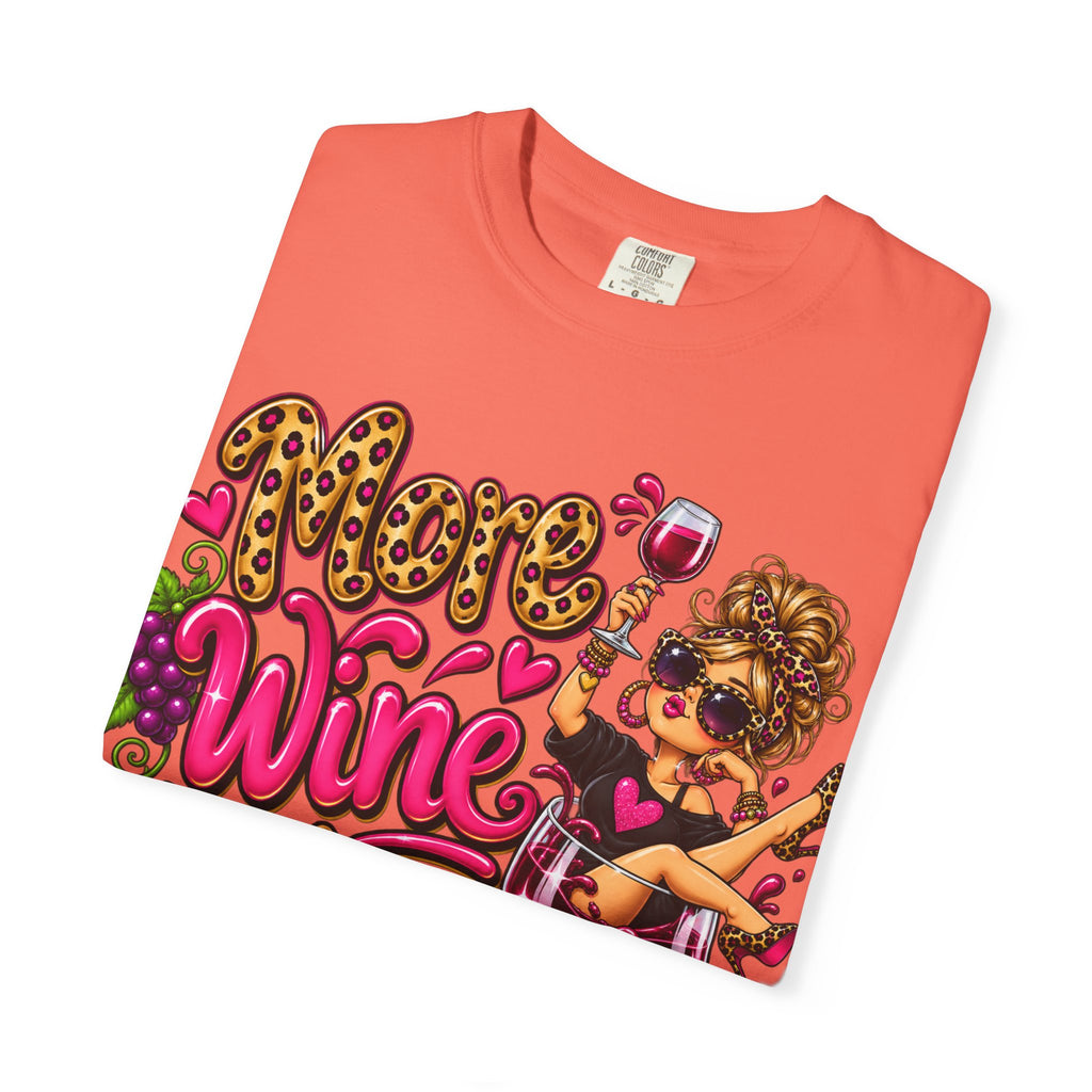 More Wine Please T-Shirt — Funny Wine Lover Graphic Tee