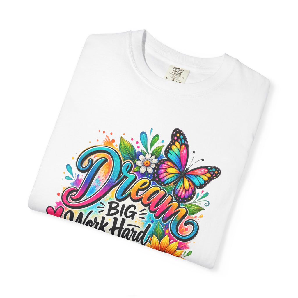 Inspirational 'Dream Big, Work Hard, Stay Kind' T-Shirt
