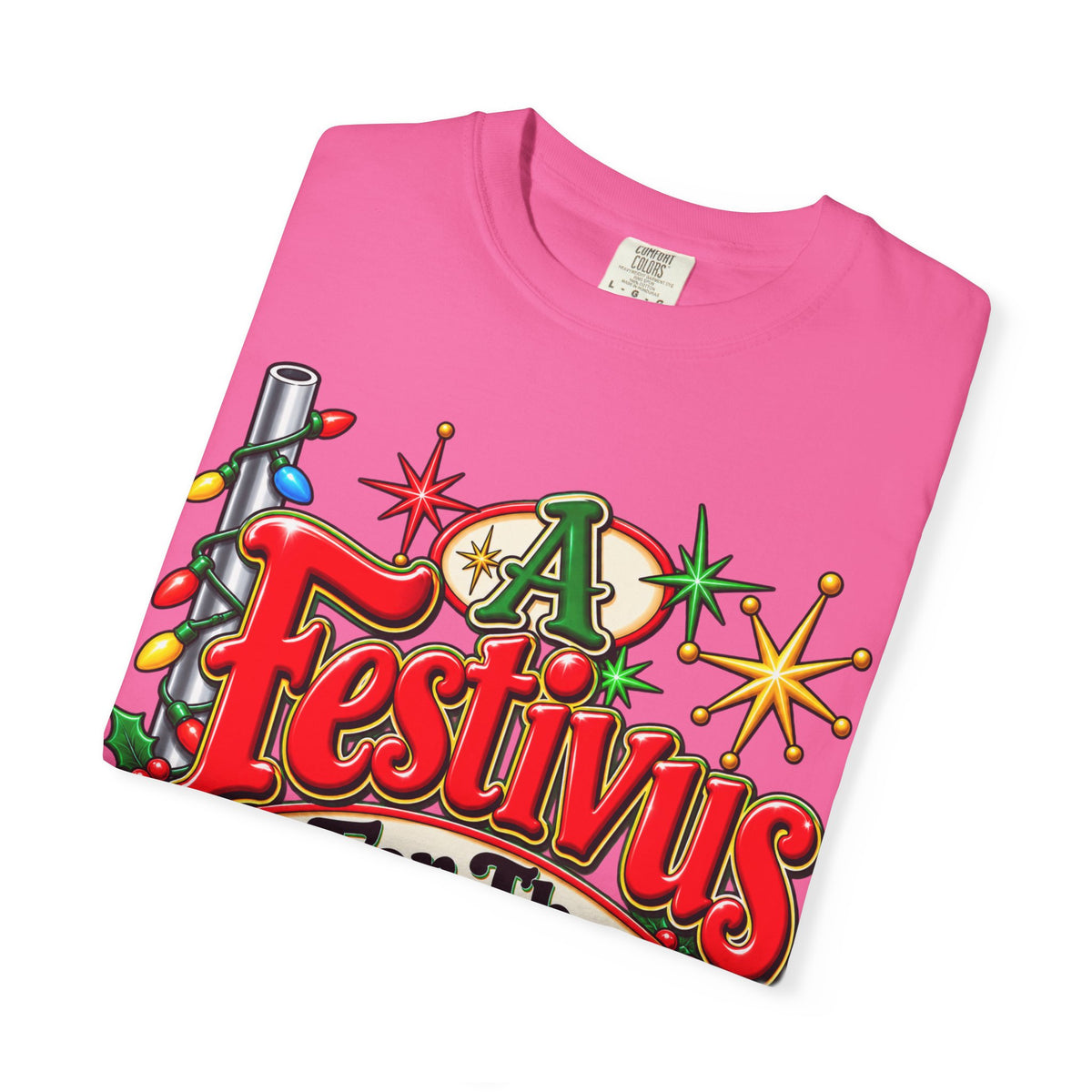 Festivus T-Shirt — "A Festivus For The Rest Of Us" Holiday Tee