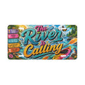 The River Is Calling Vanity Plate | Aluminum License Tag