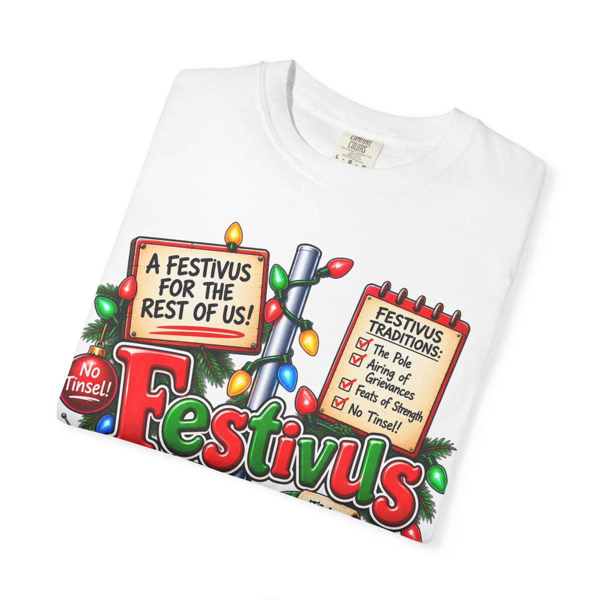 Festivus T-Shirt — 'A Festivus for the Rest of Us' Holiday Tee