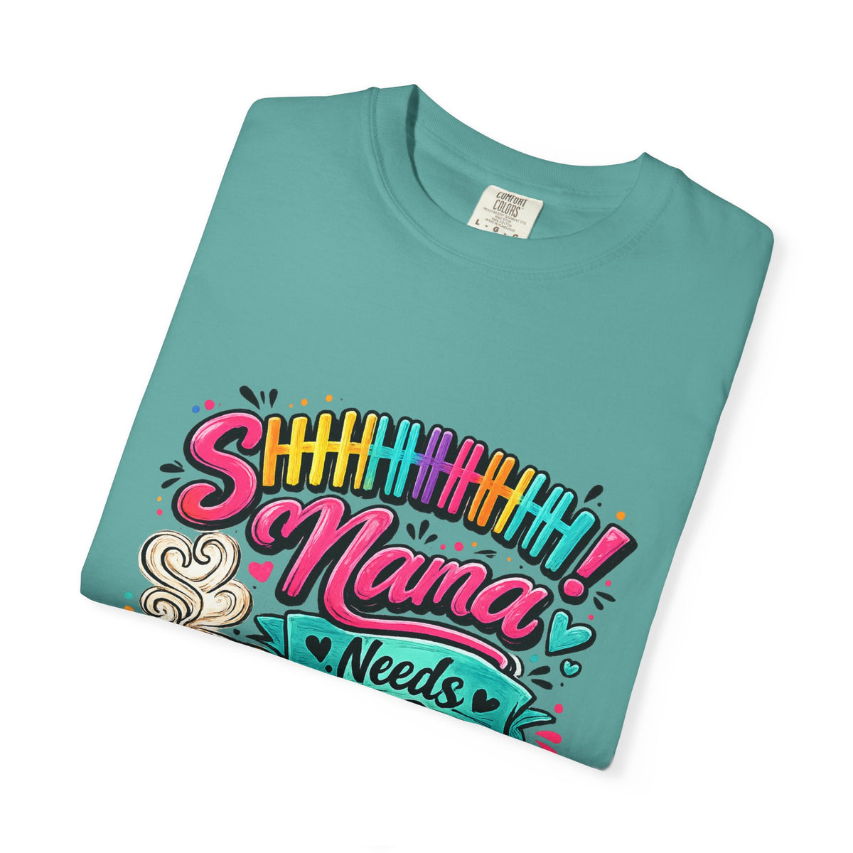 Mama Needs Coffee T-shirt | Colorful Coffee Cup Typography