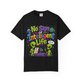 No Sign of Intelligent Life T-shirt | Alien Cartoon Space Design