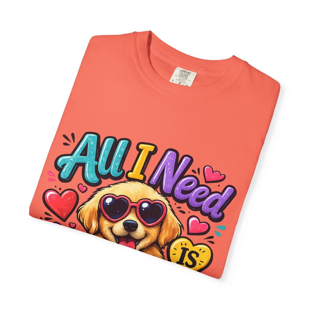All I Need Is Love Puppy T-Shirt | Cute Dog Heart Graphic