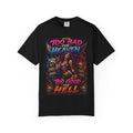 Too Bad for Heaven Too Good for Hell T-Shirt | Devil Angel Graphic