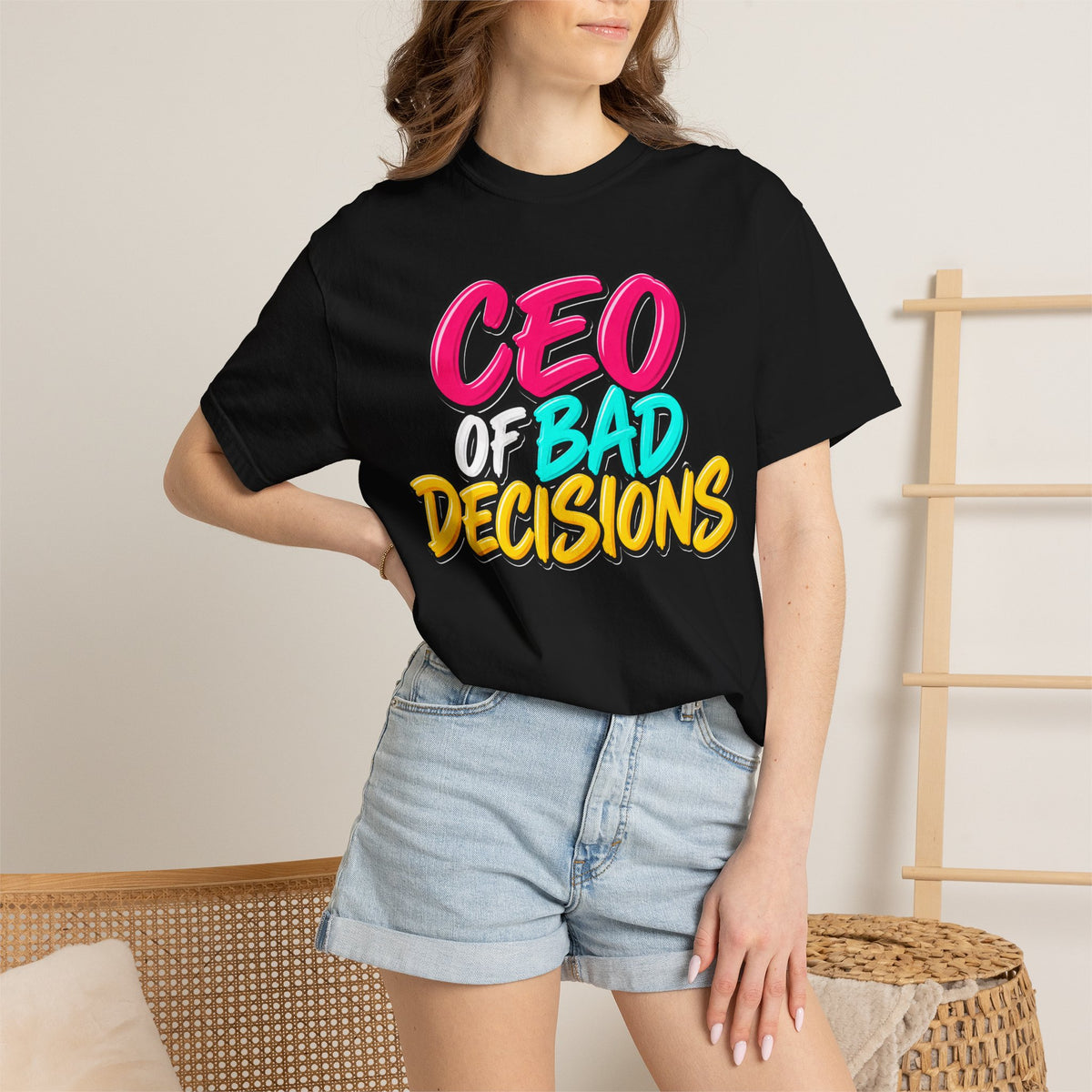 CEO of Bad Decisions T-Shirt