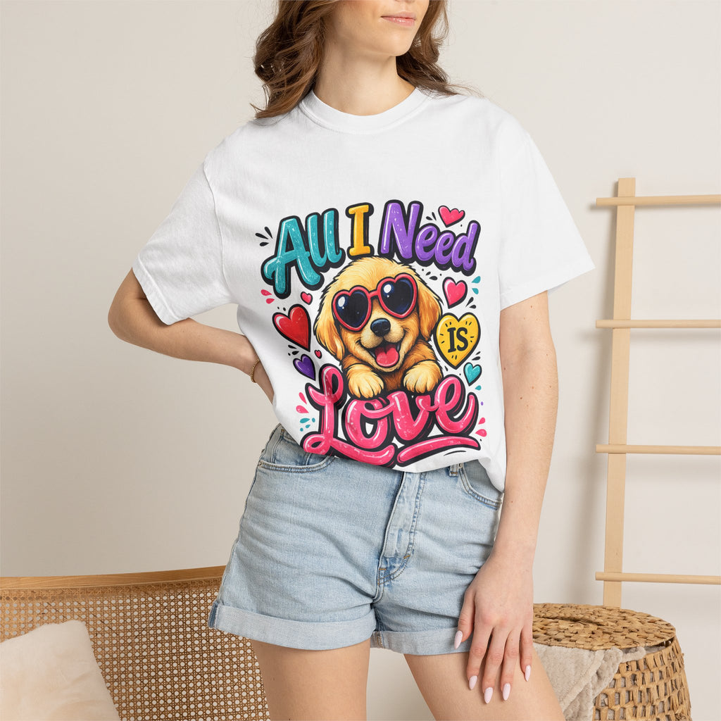 All I Need Is Love Puppy T-Shirt | Cute Dog Heart Graphic