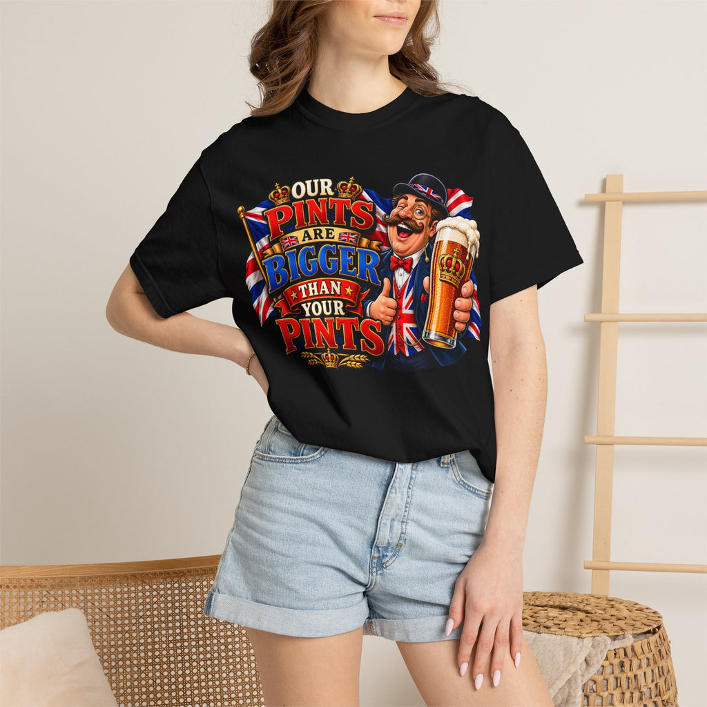 British Beer Pint T-Shirt — "Our Pints Are Bigger Than Your Pints" Pub Tee