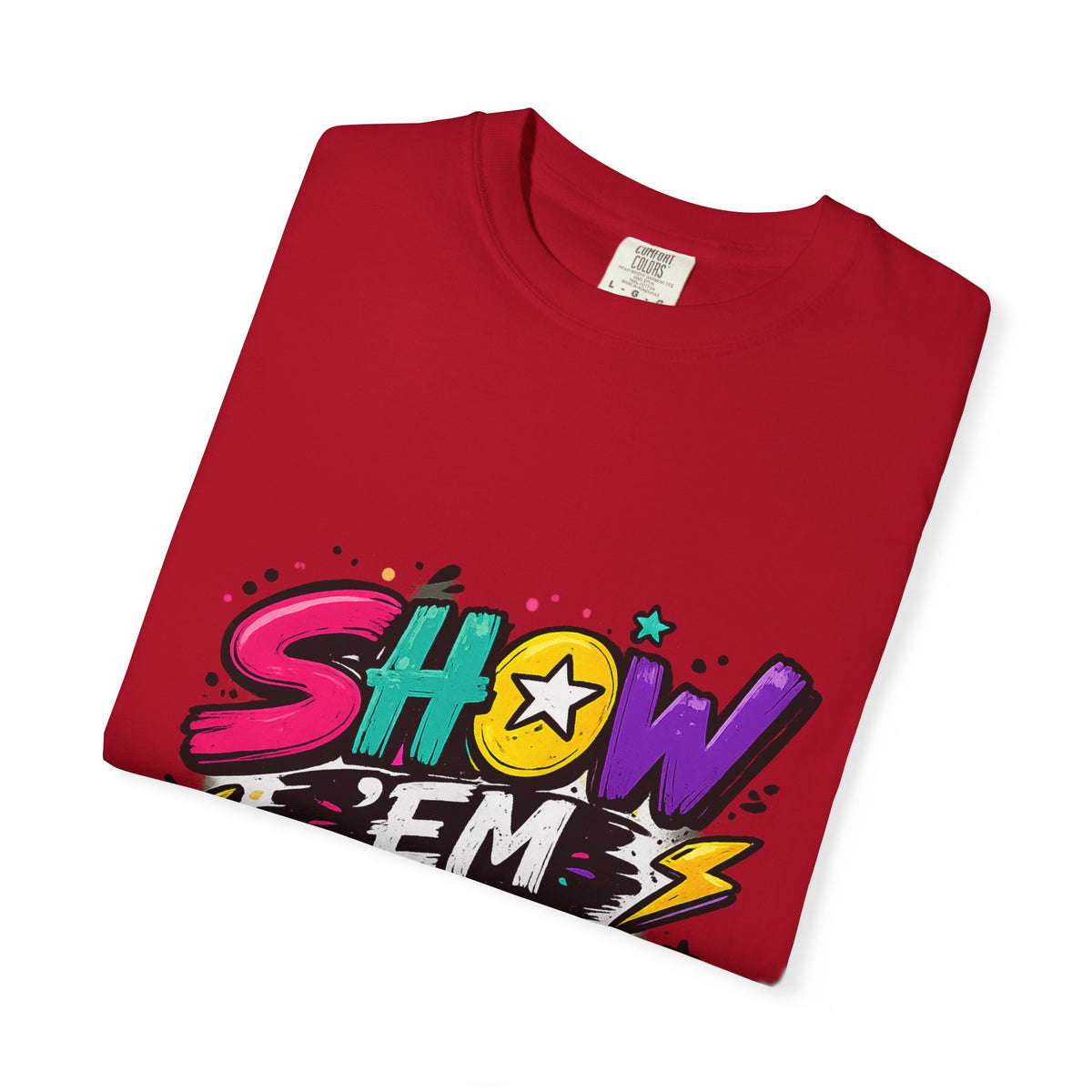 Show 'Em to Me bold pop art design T-shirt | colorful graphic tee