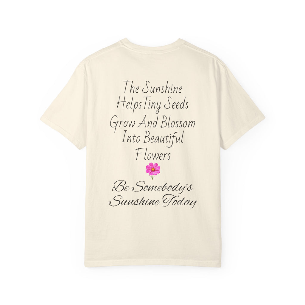Pink Cosmos Flower T-shirt | Inspirational Back Quote