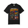 How to Be a Drummer in 3 Easy Steps T-shirt | Rock Drums Graphic
