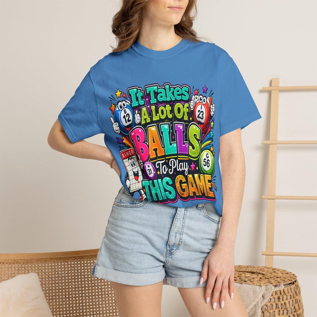 It Takes a Lot of Balls to Play This Game T-Shirt | Bingo Graphic