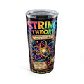 String Theory Tumbler 20oz | Science Physics Diagram Travel Cup