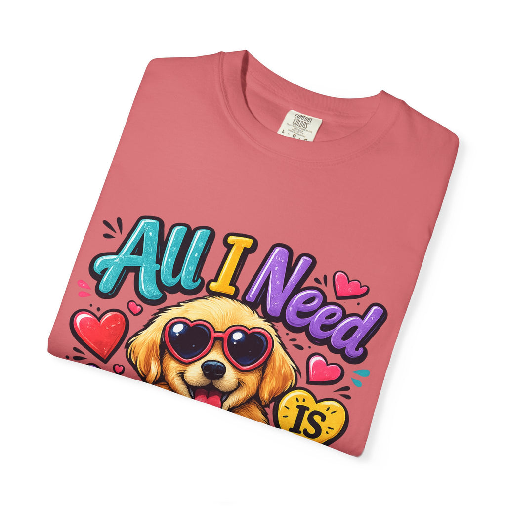 All I Need Is Love Puppy T-Shirt | Cute Dog Heart Graphic