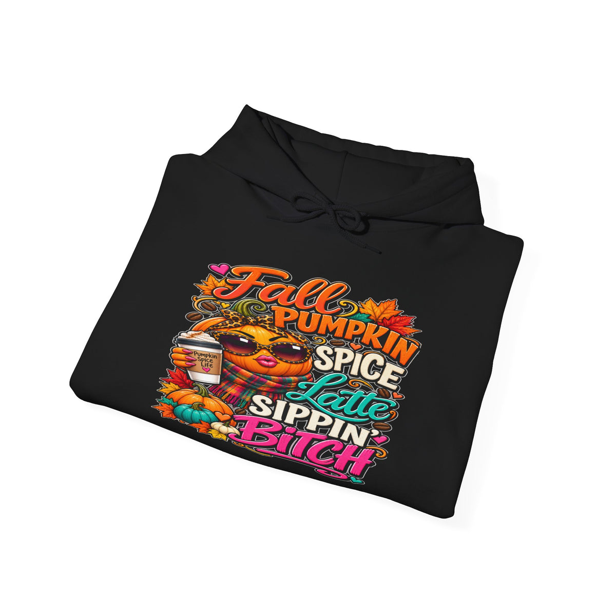 Fall Pumpkin Spice Hoodie — "Pumpkin Spice & Sippin'" Graphic Sweatshirt