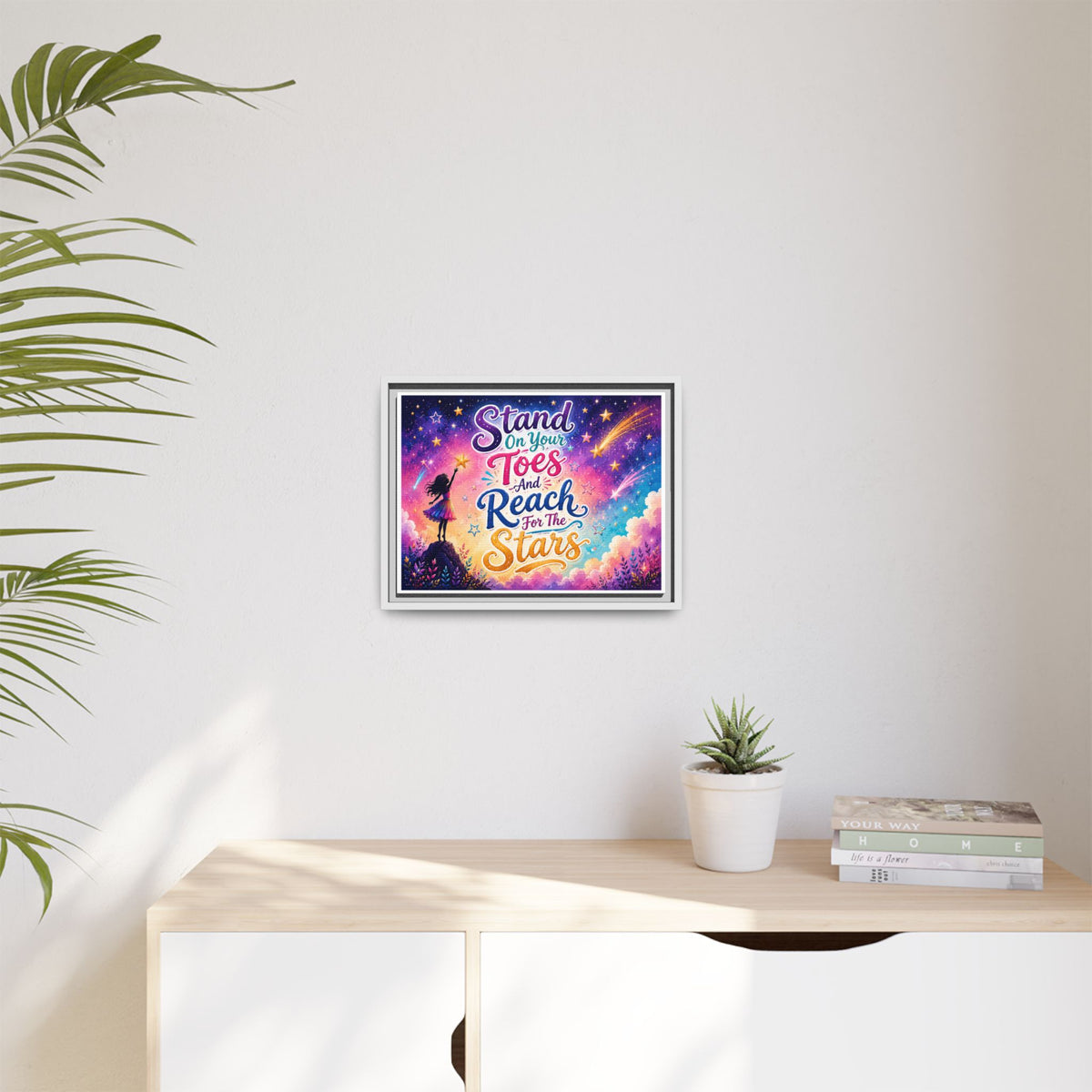 Stand On Your Toes And Reach For The Stars Wall Art, Canvas
