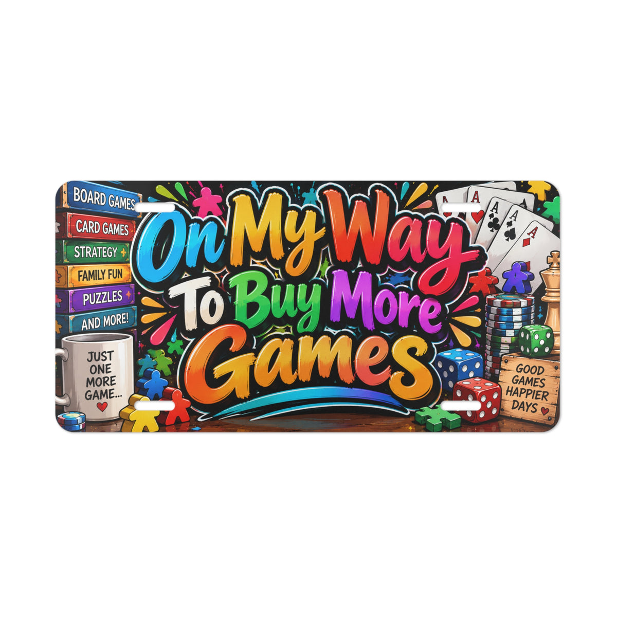 On My Way to Buy More Games Vanity Plate - Colorful Board Game License Plate