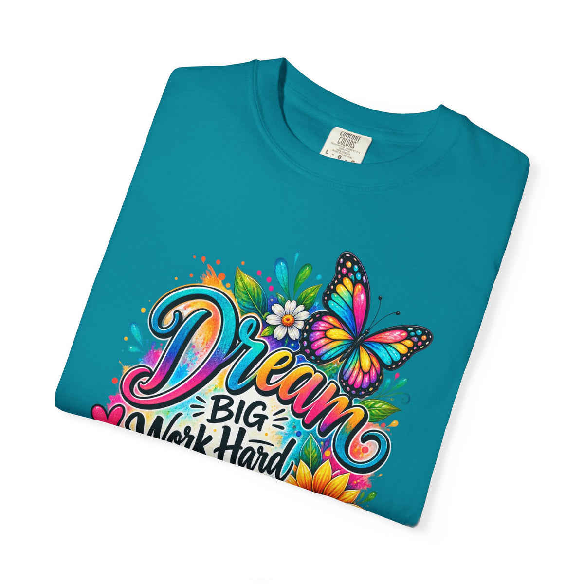 Inspirational 'Dream Big, Work Hard, Stay Kind' T-Shirt