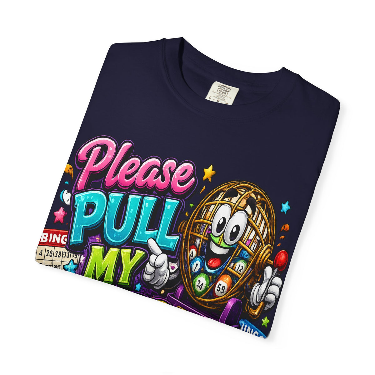 Please Pull My Balls bingo T-Shirt | Funny Lottery Ball Cartoon