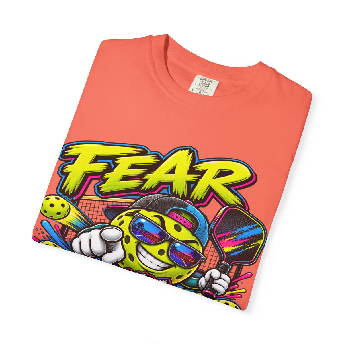 Fear My Dink Fear It! T-Shirt | Colorful Pickleball Graphic Tee