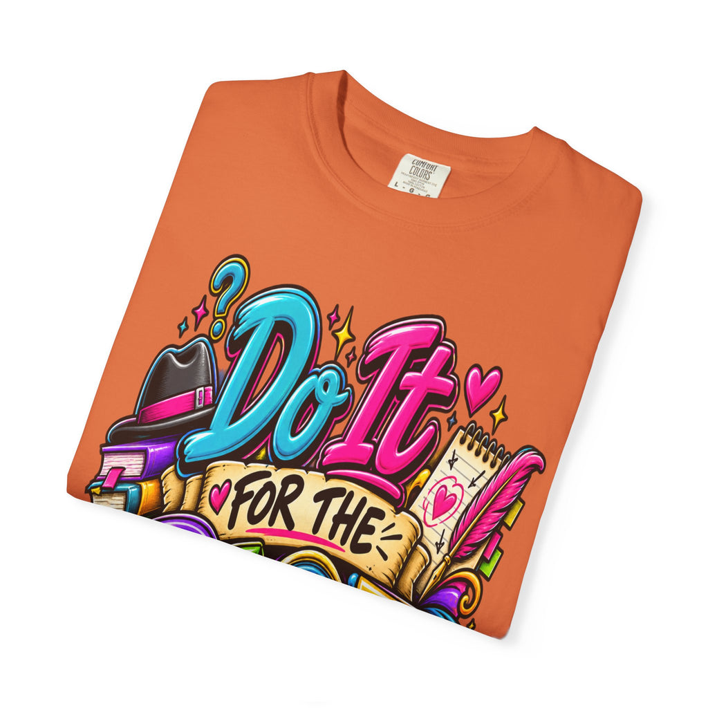 Do It For The Plot T-shirt | Book Lover Graphic Tee