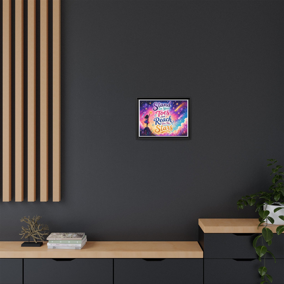 Stand On Your Toes And Reach For The Stars Wall Art, Canvas