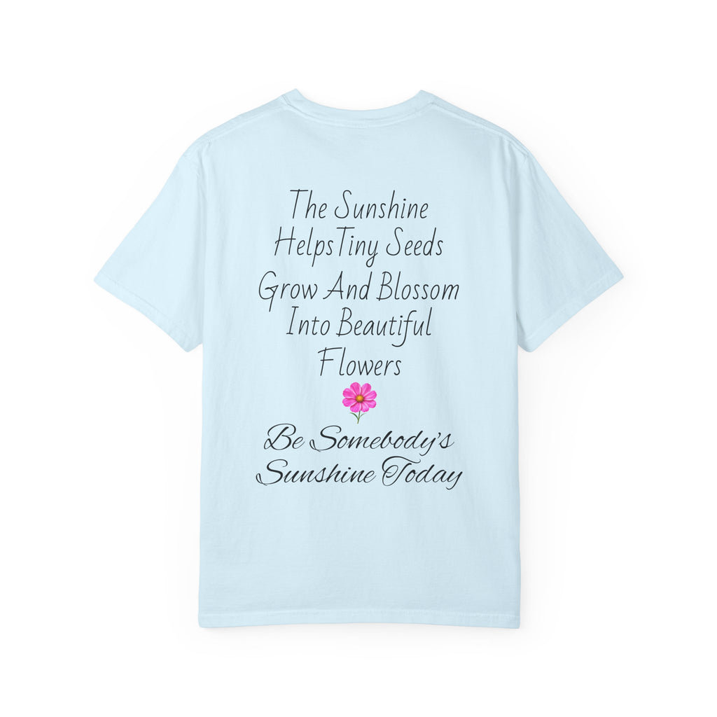 Pink Cosmos Flower T-shirt | Inspirational Back Quote