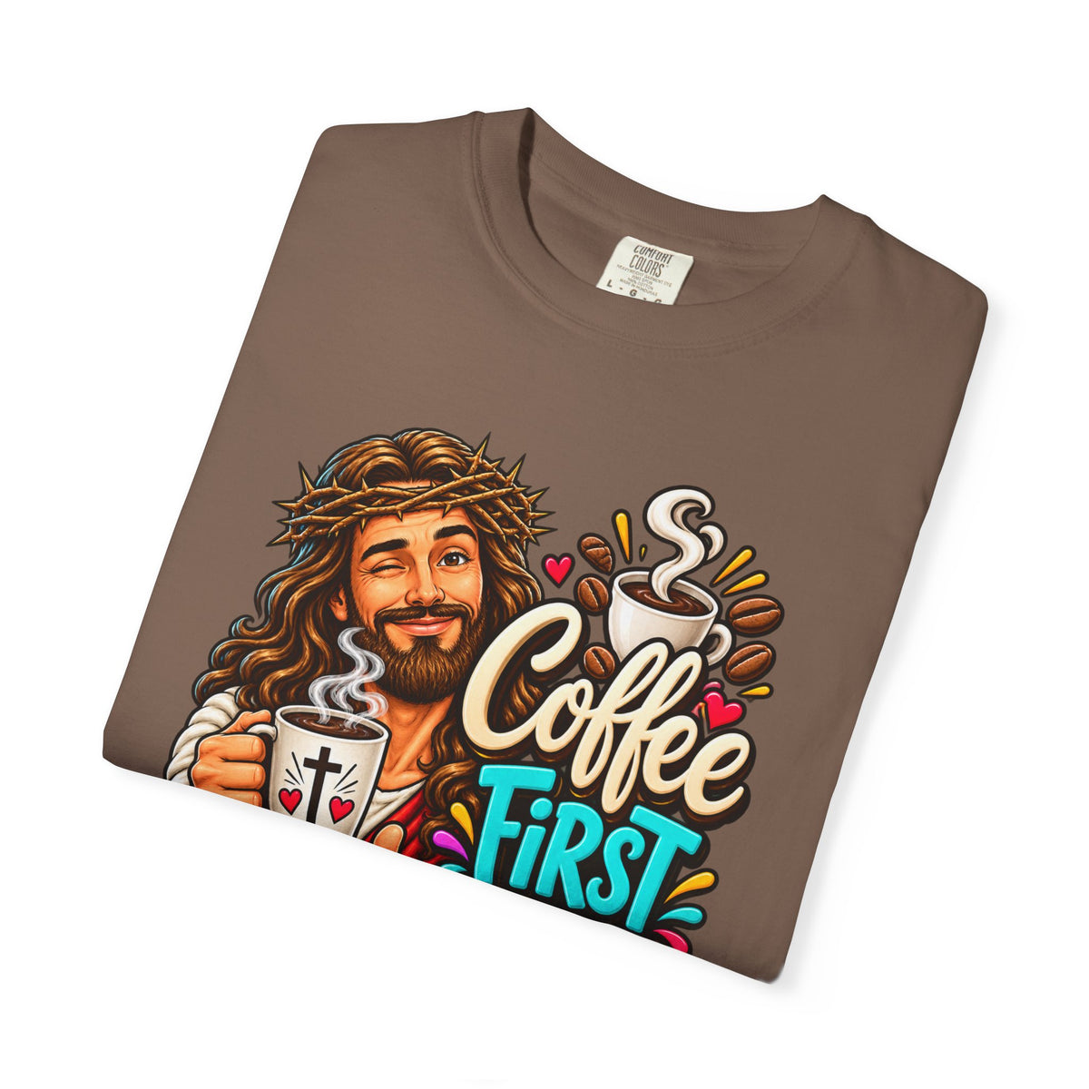 Coffee First Then Miracles Jesus T-Shirt
