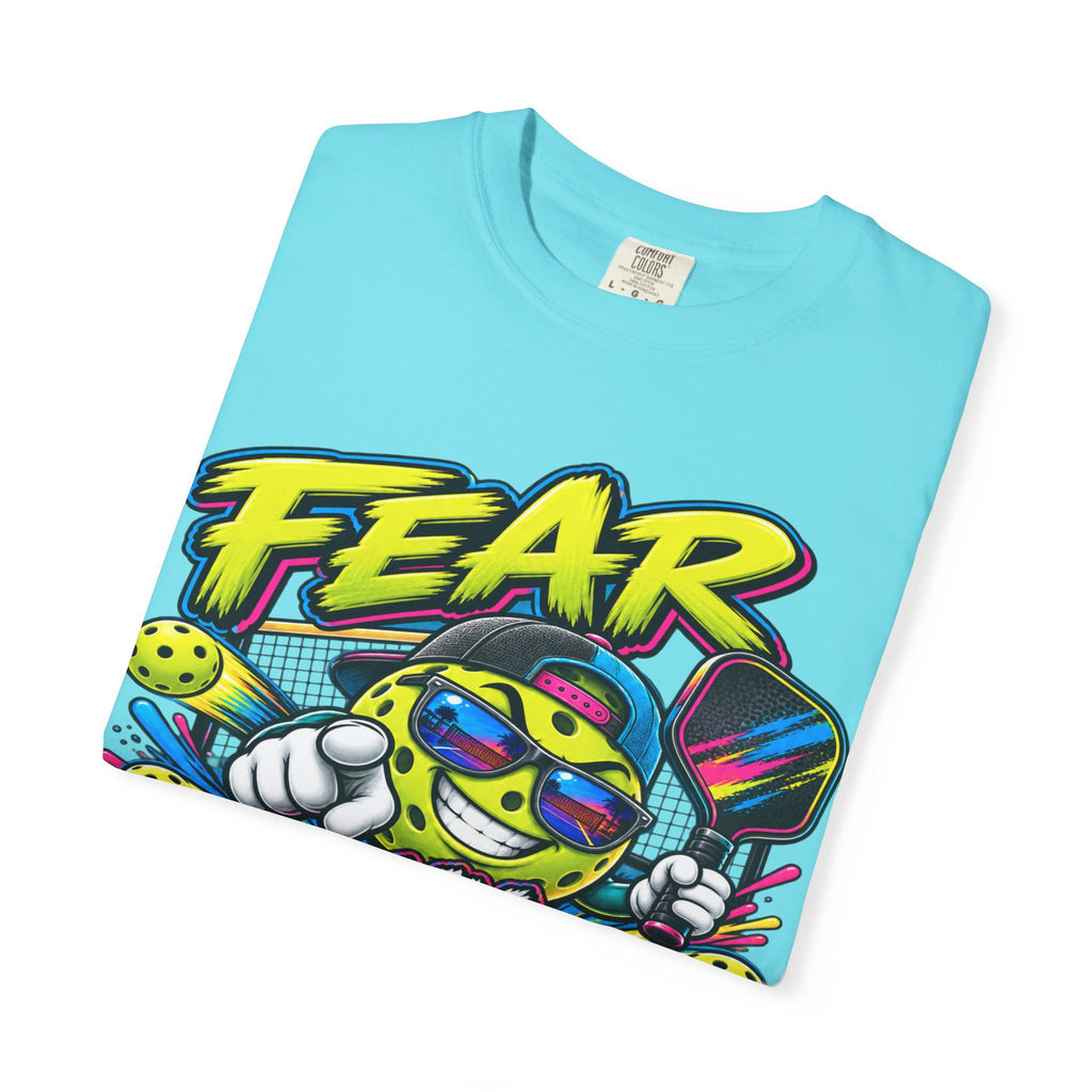 Fear My Dink Fear It! T-Shirt | Colorful Pickleball Graphic Tee