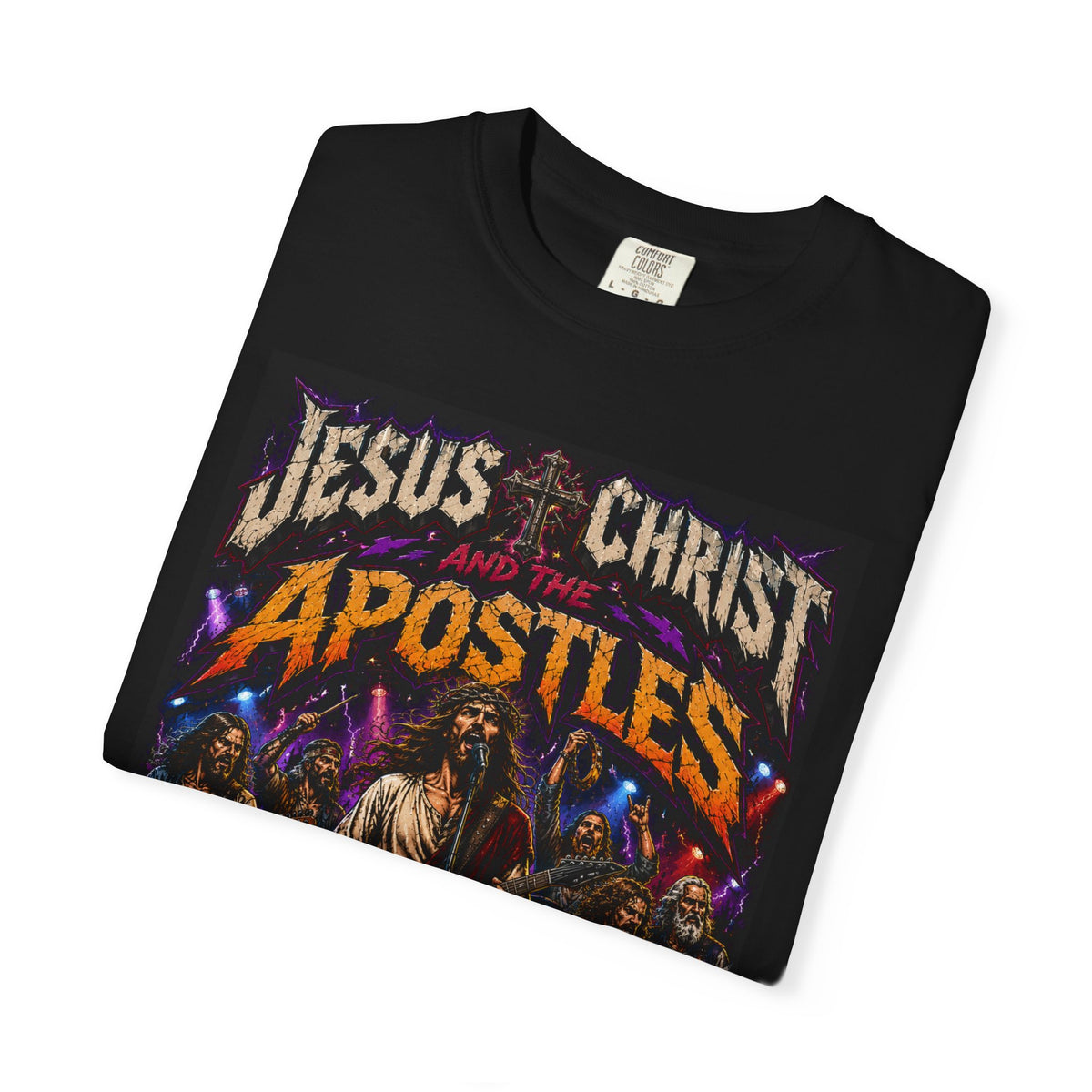 Jesus Christ and the Apostles were a Rock n Roll Band T-Shirt