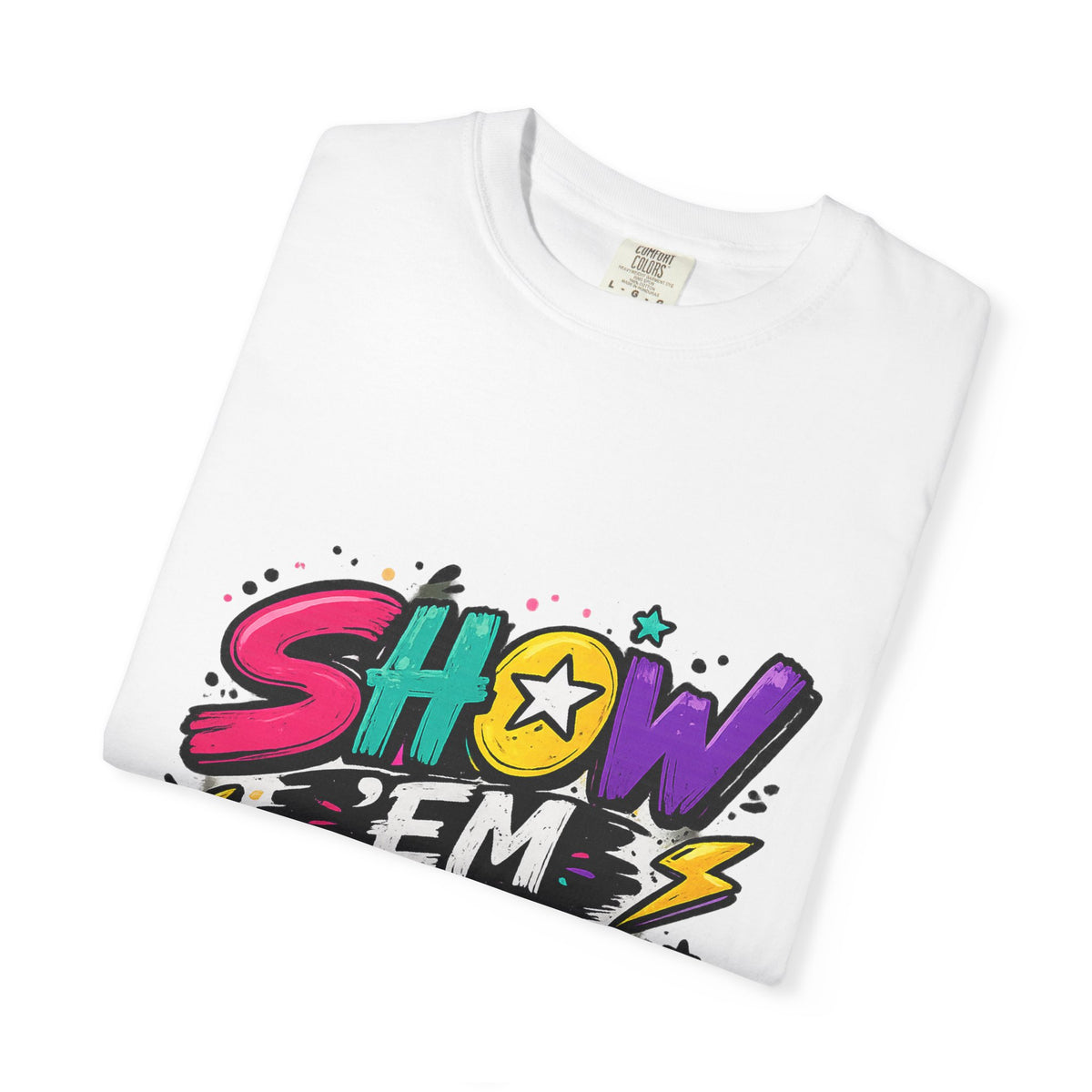 Show 'Em to Me bold pop art design T-shirt | colorful graphic tee
