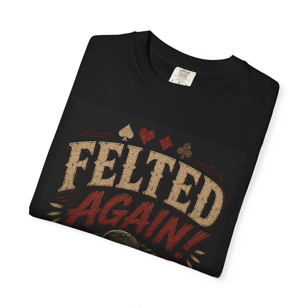 Felted Again Poker Chips T-shirt | Casino Cards, Vintage Gamble