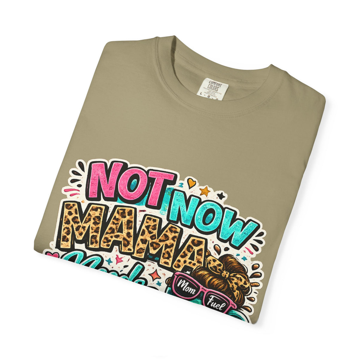 Not Now Mama Needs Coffee T-shirt | Mom Coffee Graphic Tee