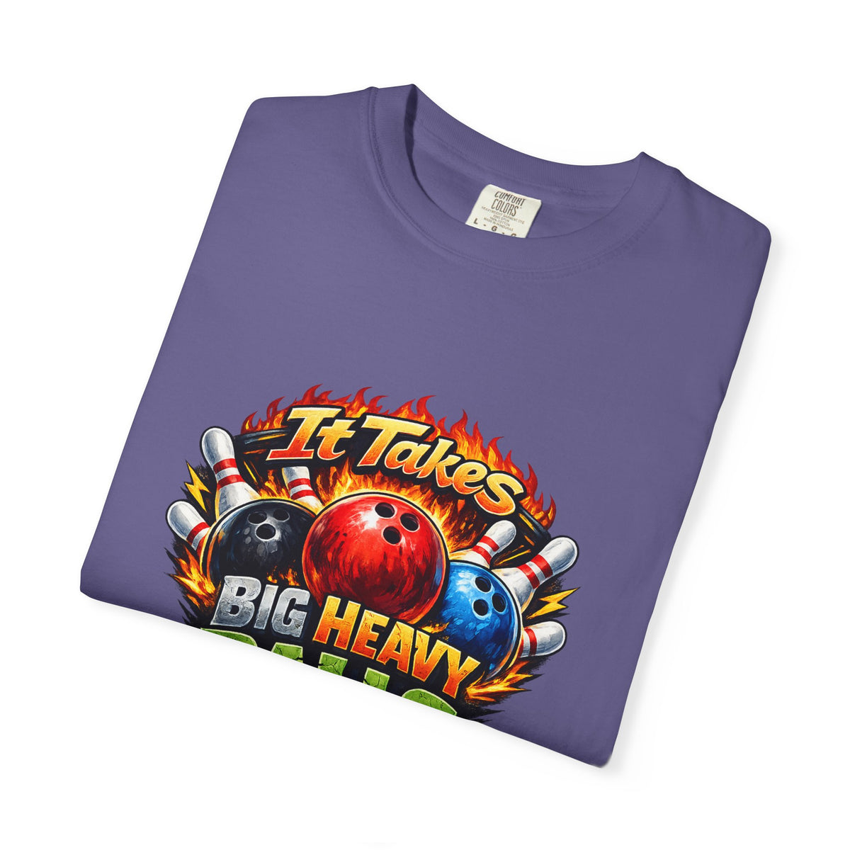 It Takes Big Heavy Balls To Play This Game T-shirt | Bowling Graphic Tee