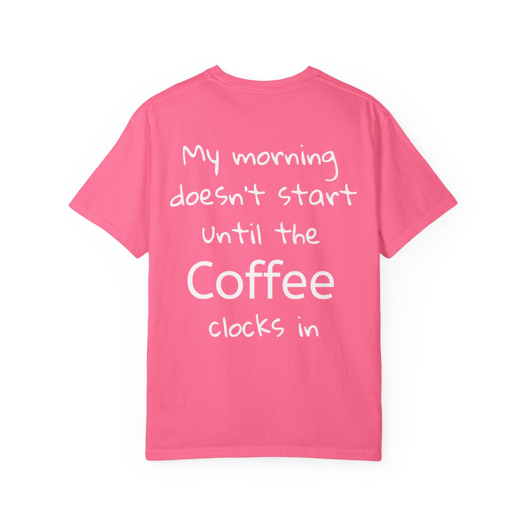 Coffee Cat T-Shirt — Cute Cat Holding Coffee Mug, “My morning doesn’t start until the coffee clocks in” Tee