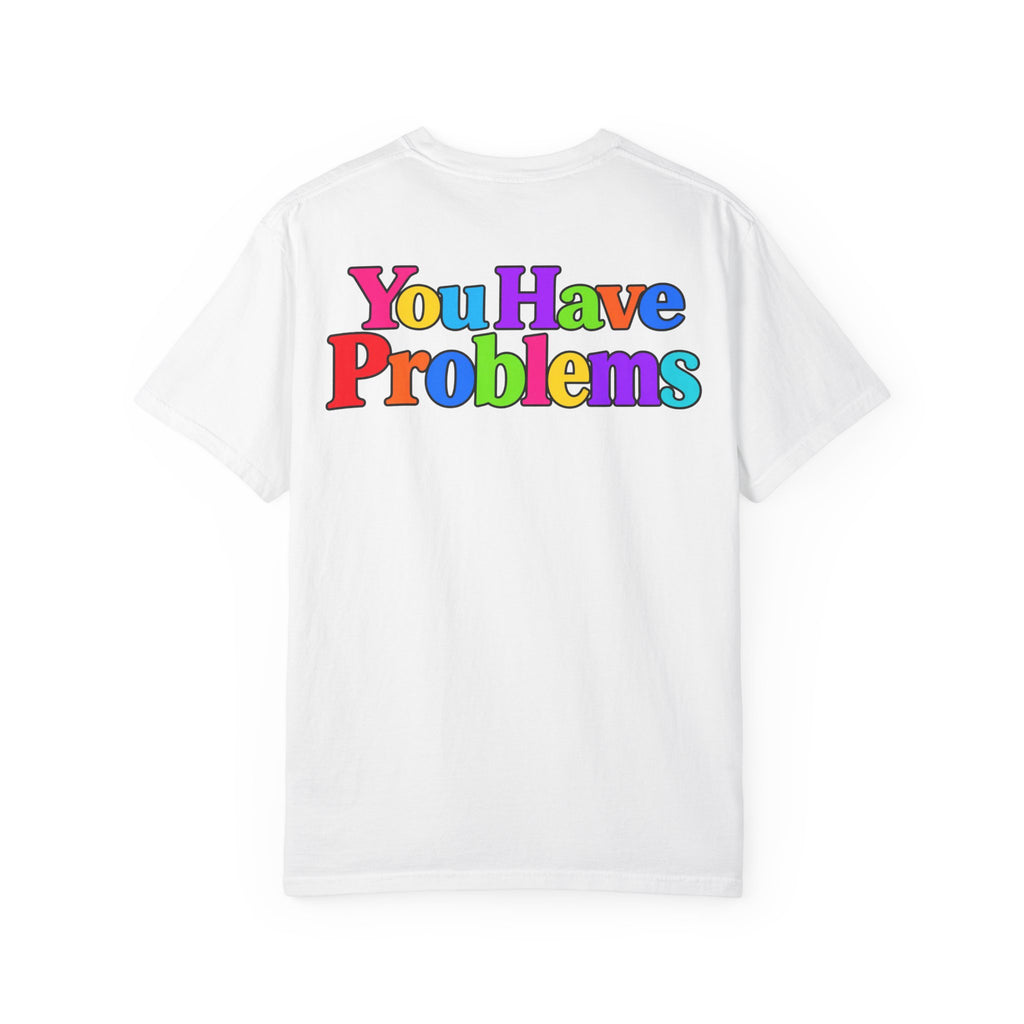 If You Don't Have Math You Have Problems T-Shirt